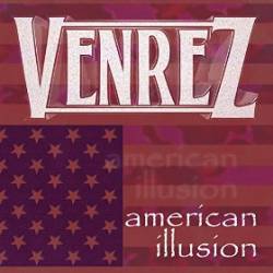Venrez : American Illusion